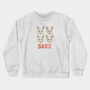 Four Fox Sake! Crewneck Sweatshirt